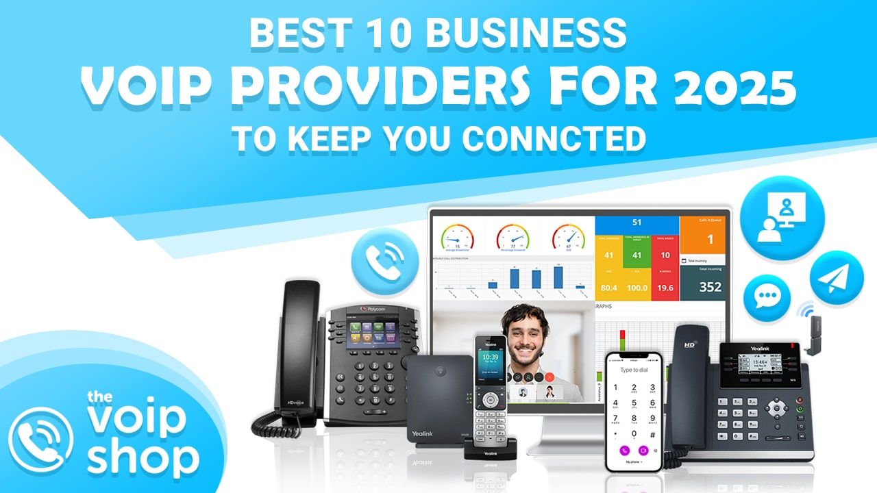 Top 10 Business VoIP Provider’s in 2025