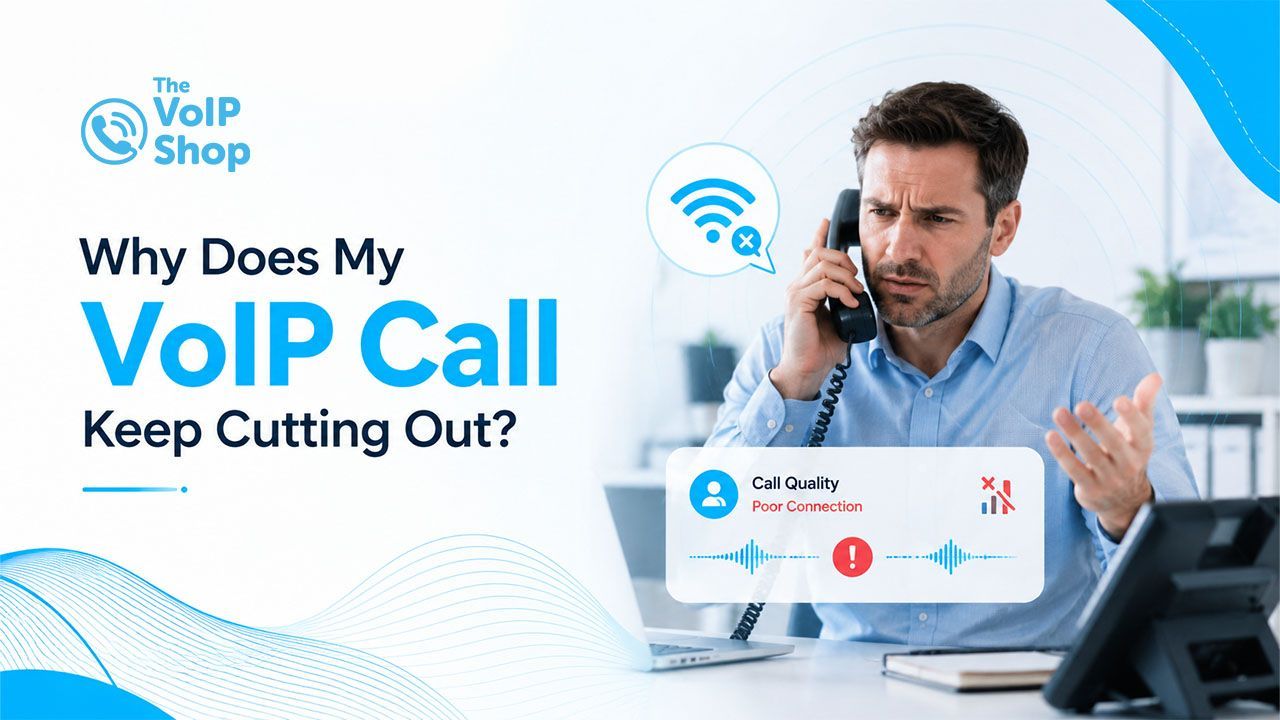 Why Does My VoIP Call Keep Cutting Out
