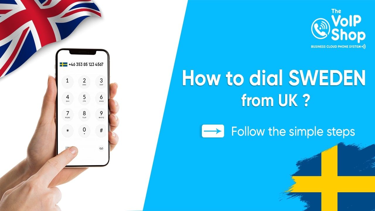 how to dial sweden from Europe  uk