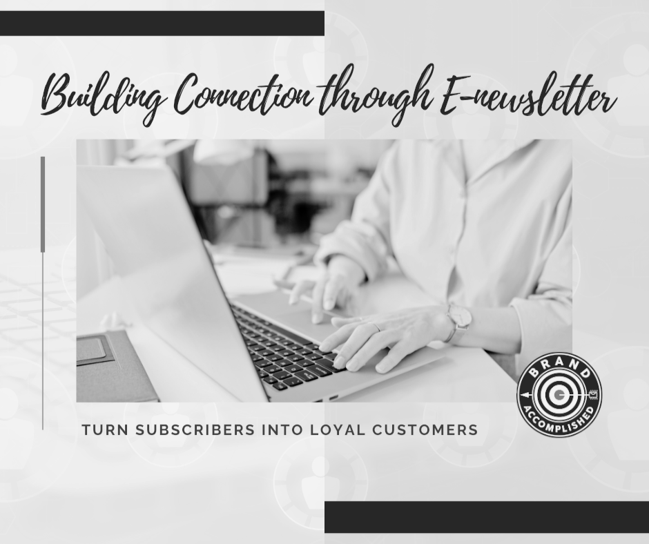Person typing on laptop with text overlay: Building Connection through E-newsletter – Turn Subscribe