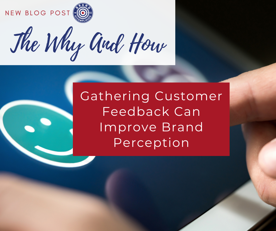 A person is holding a card that says gathering customer feedback can improve brand perception