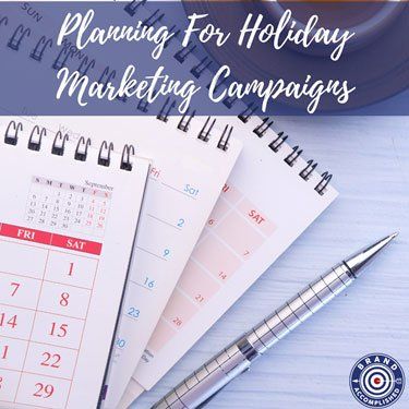 Planning for Holiday Marketing