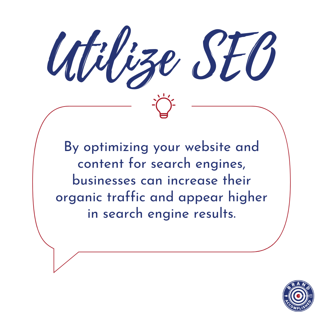 Utilize SEO to increase online visibility