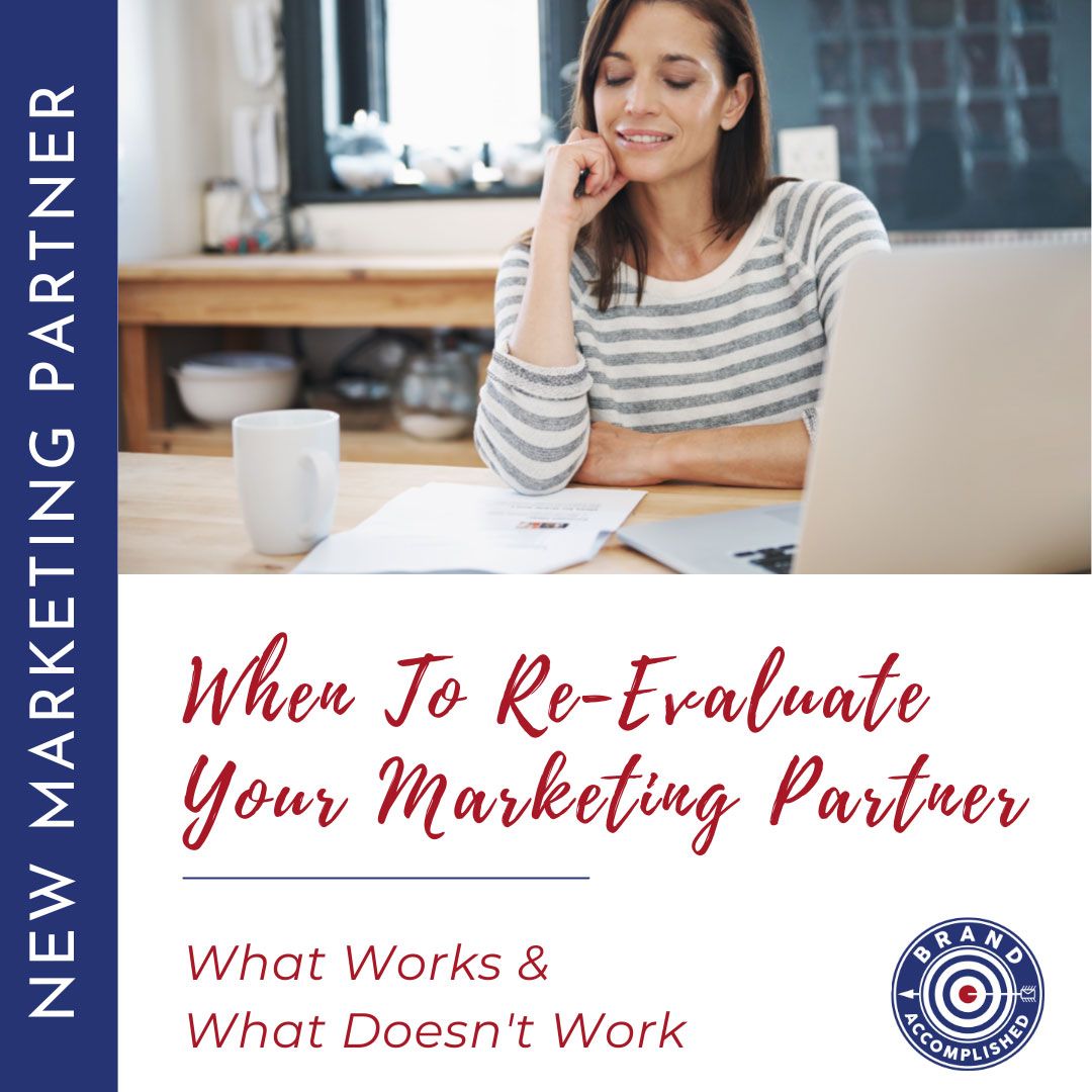 New Year - New Marketing Partner: Reevaluate Who You Are Working With