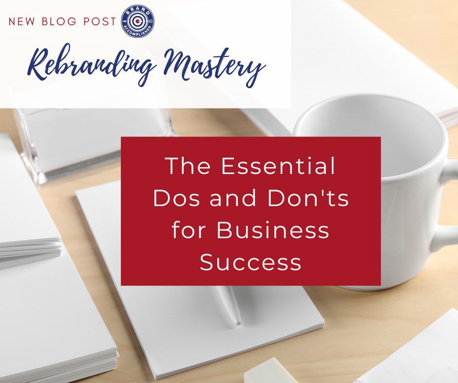 A red sign that says the essential dos and don 'ts for business success