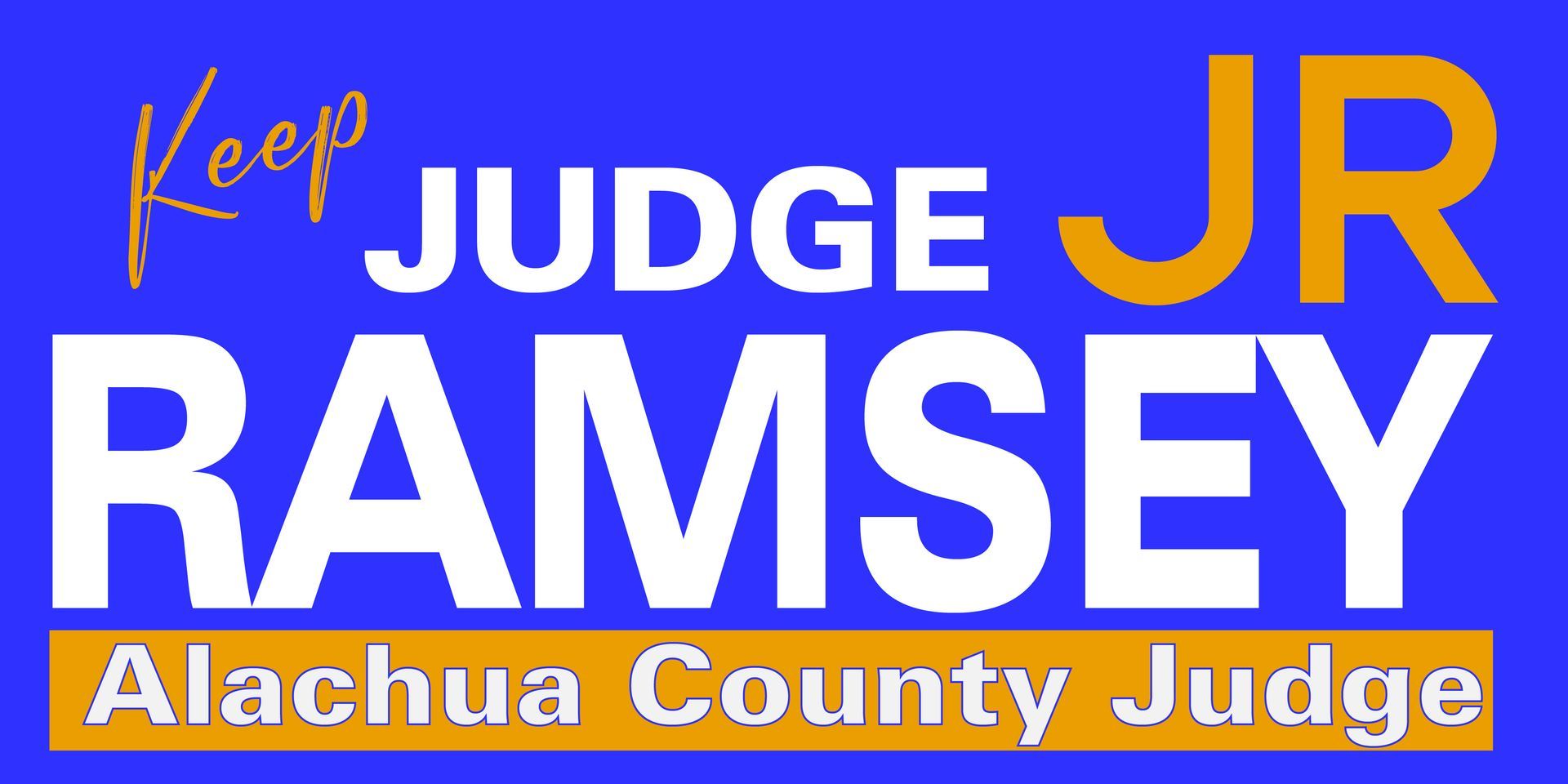Keep Alachua County Judge JR Ramsey