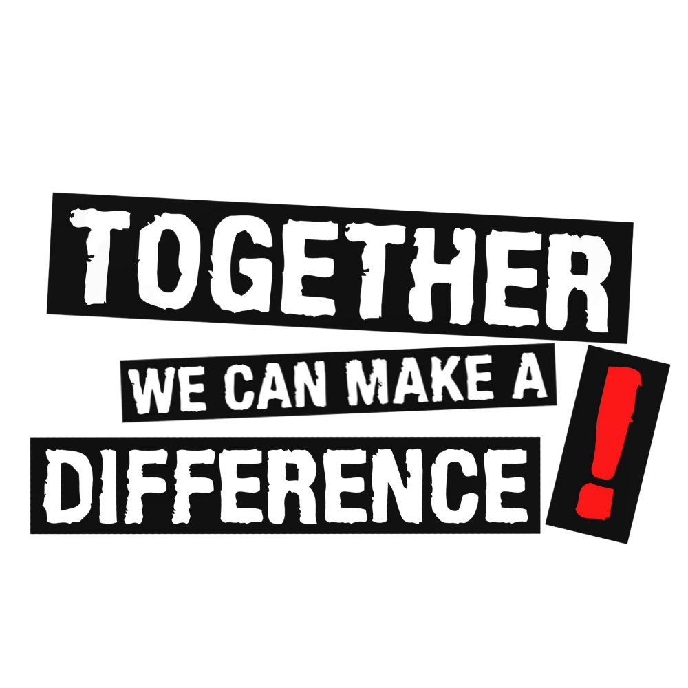 Together We Can Make A Difference!