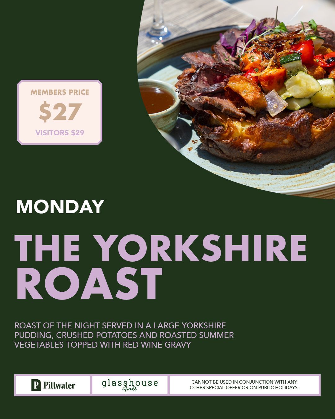 Wednesday members lunch and dinner special at Glasshouse Grill, Mona Vale featuring roast meat
