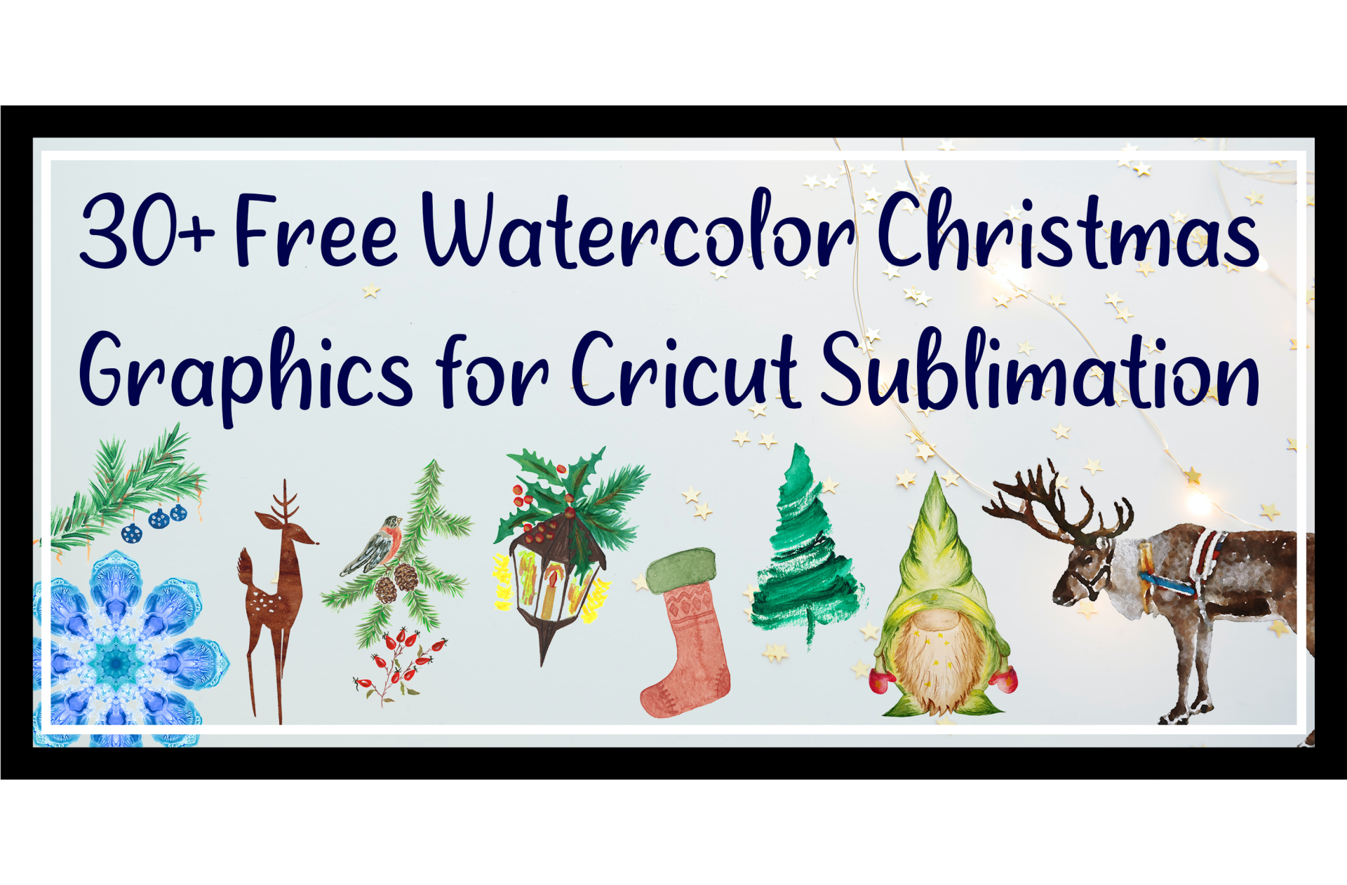 30+ Free Christmas Watercolor Clipart for Cricut Sublimation Gifts