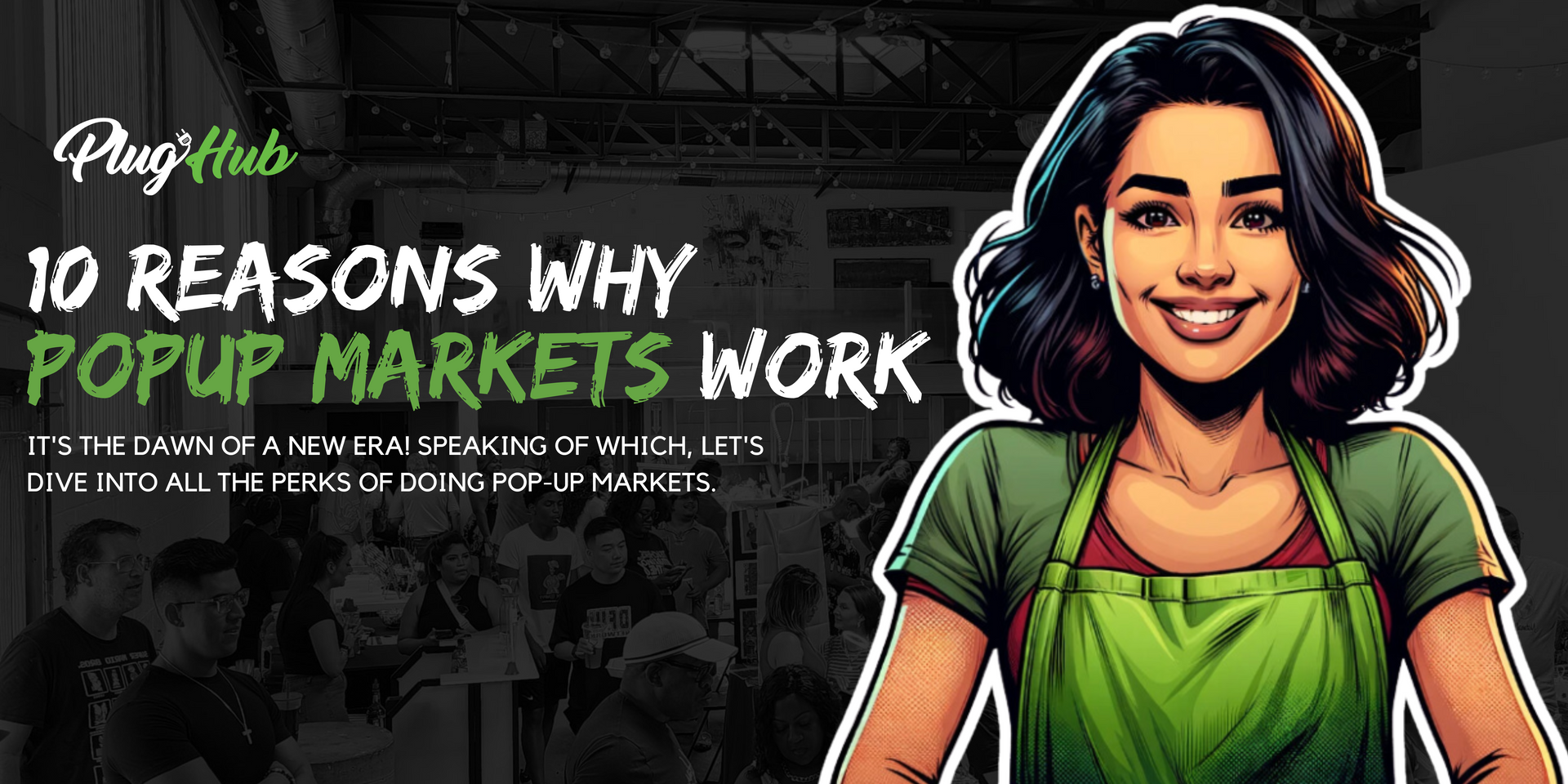 10 Reasons Why Popup Markets Work