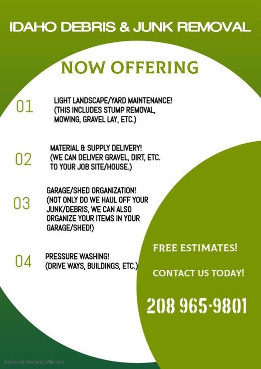 A green and white flyer for idaho debris and junk removal
