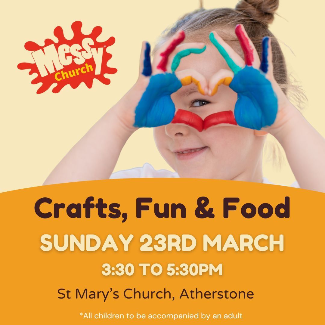 An advertisement for messy church crafts fun and food on september 29th st mary's atherstone warwickshire