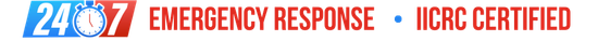 24/7 emergency Response, IICRC Certified