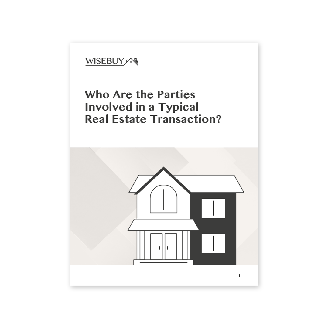 Who are the parties involved in a typical real estate transaction