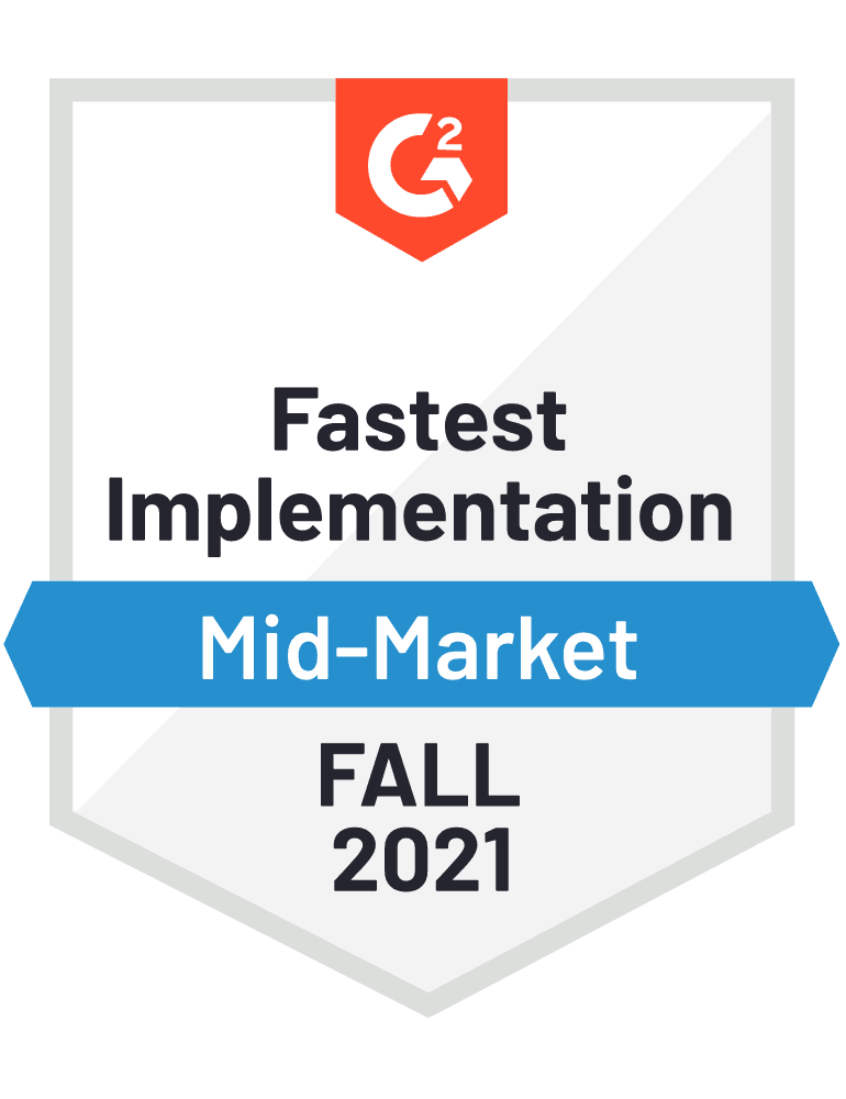 A badge that says `` fastest implementation mid-market fall 2021 ''