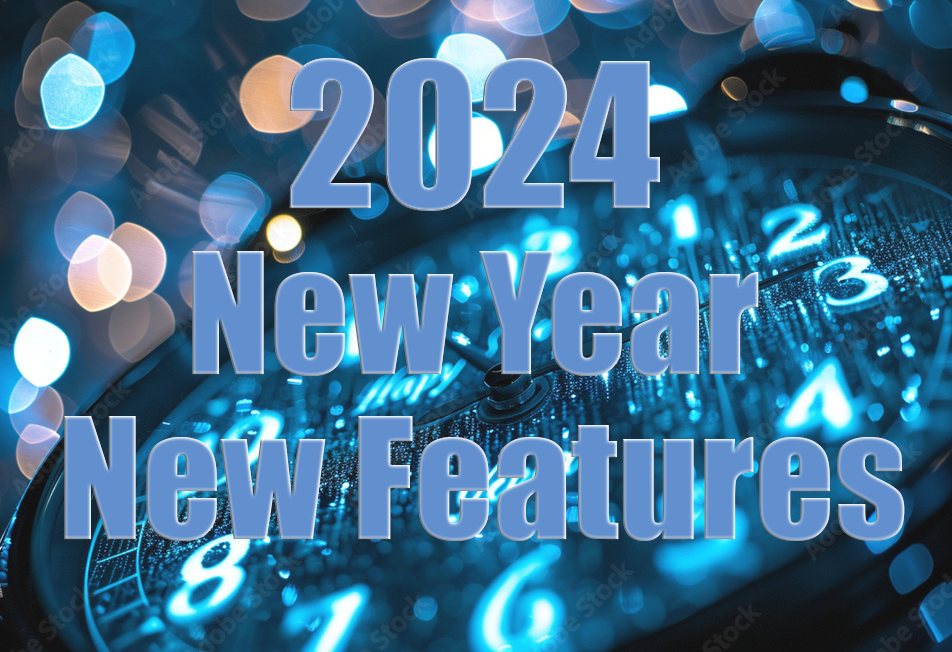 2024 New Year, New Features