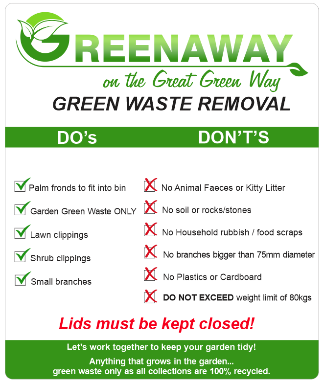 Greenaway green waste removal guide: Do's and Don'ts list with green text on white background.— Greenaway Green Waste Removal in O'Briens Hill, QLD