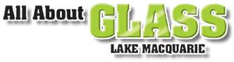 All About Glass Lake Macquarie