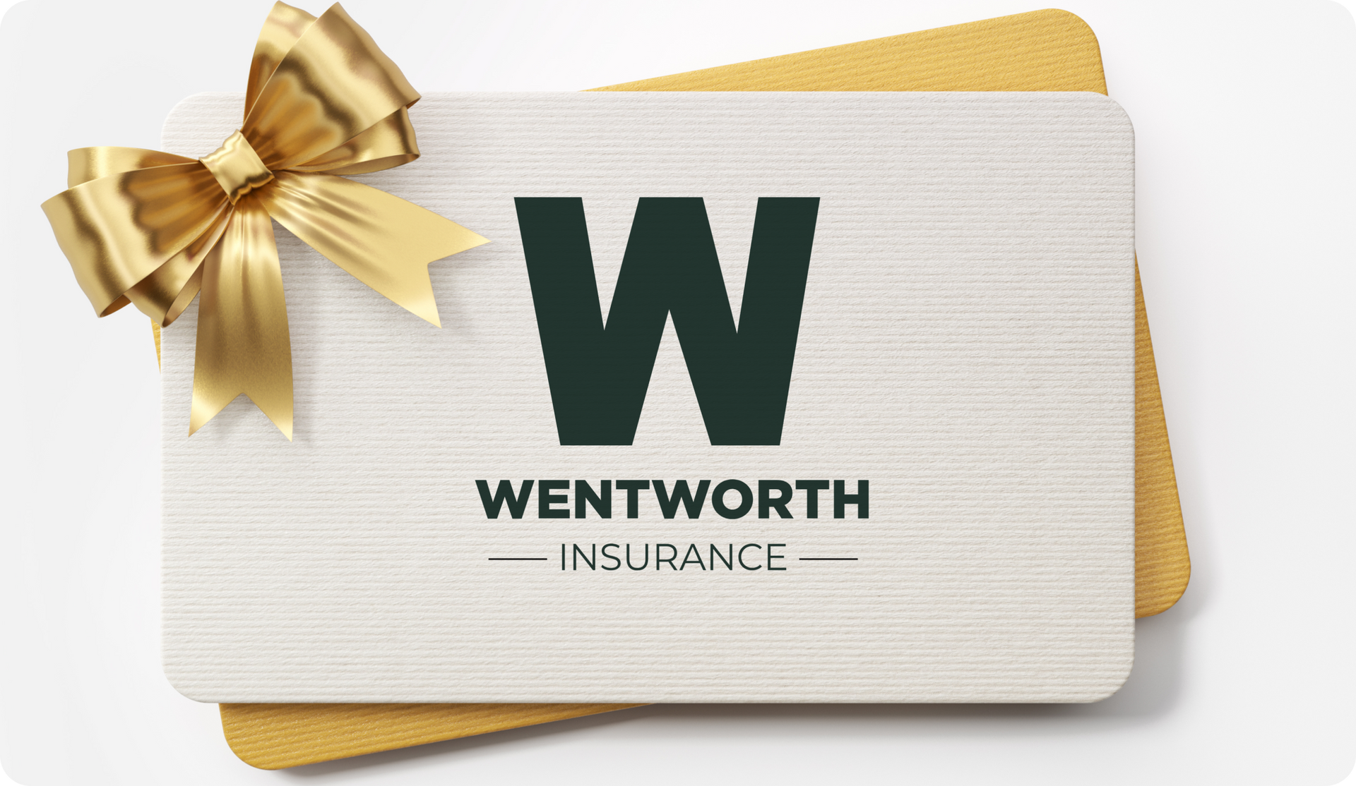 Gift card for Wentworth Insurance with a gold ribbon.