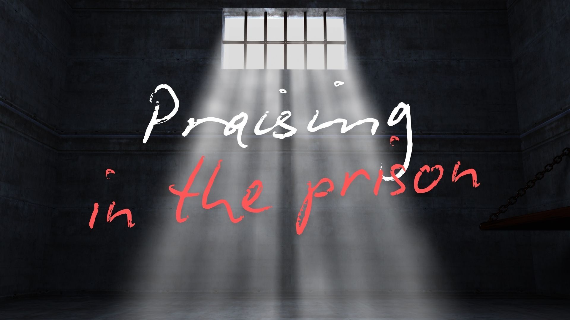 Praising in the Prison