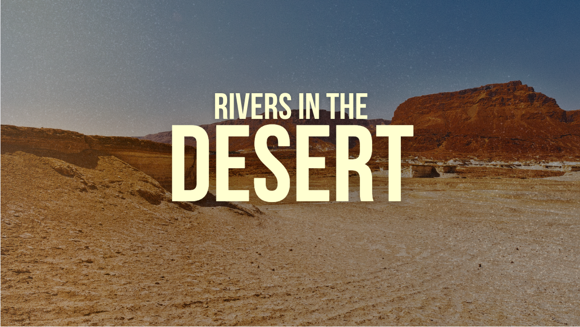 Rivers in the Desert