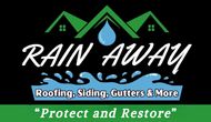 Rain Away Roofing, Siding and Gutters Rain Away Roofing, Siding and Gutters