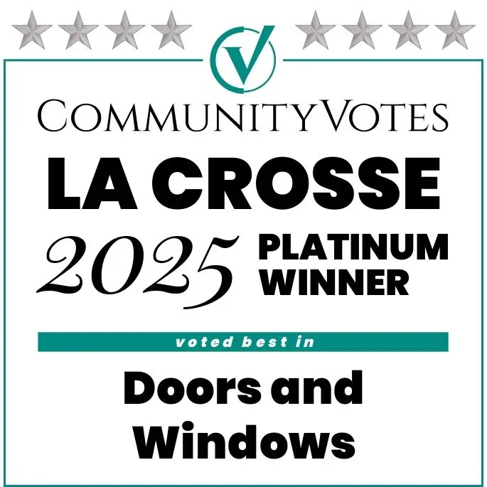 CommunityVotes La Crosse 2025 Platinum Winner in the Doors and Windows category.