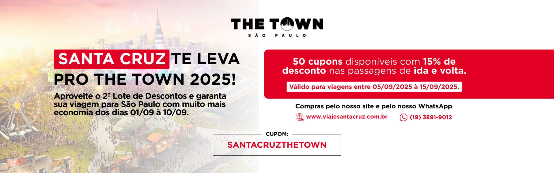 Santa Cruz Telava ao The Town 2025