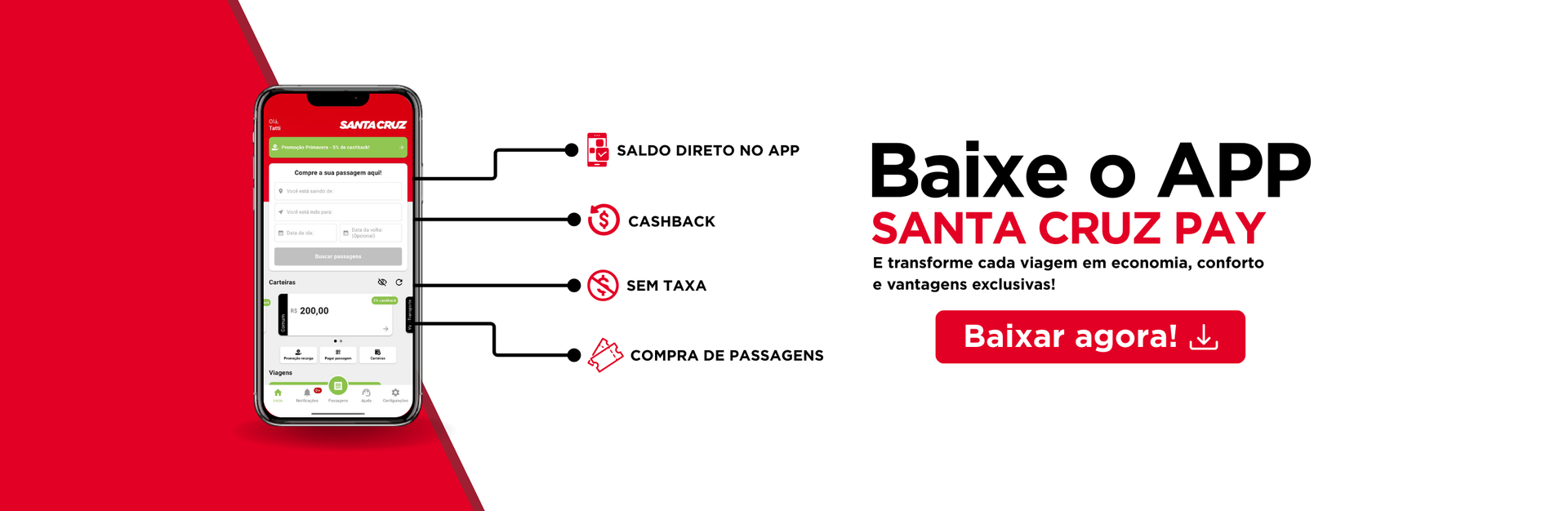 Banner: "Baixe o App Santa Cruz Pay", com destaque das vantagens de baixar e um botão vermelho com a frase "Baixar agora"
