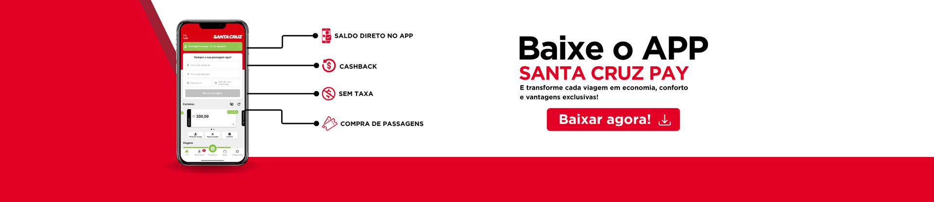 Banner vermelho e branco com um smartphone e o aplicativo Santa Cruz Pay, promovendo downloads do aplicativo.