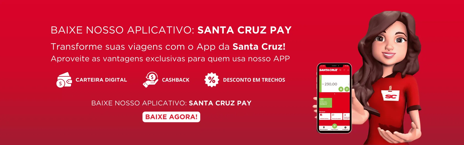 A mascote da Santa Cruz está segurando um celular ao lado de um ônibus vermelho.