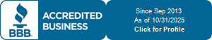 BBB Accredited Business badge. Since Sep 2013, as of 10/31/2025. Click for Profile.