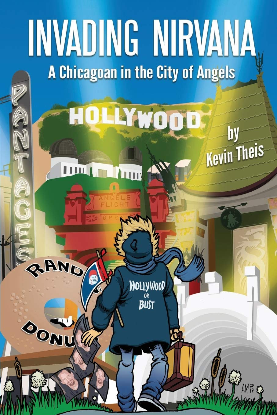 Invading Nirvana – a Chicagoan in the City of Angels by Kevin Theis