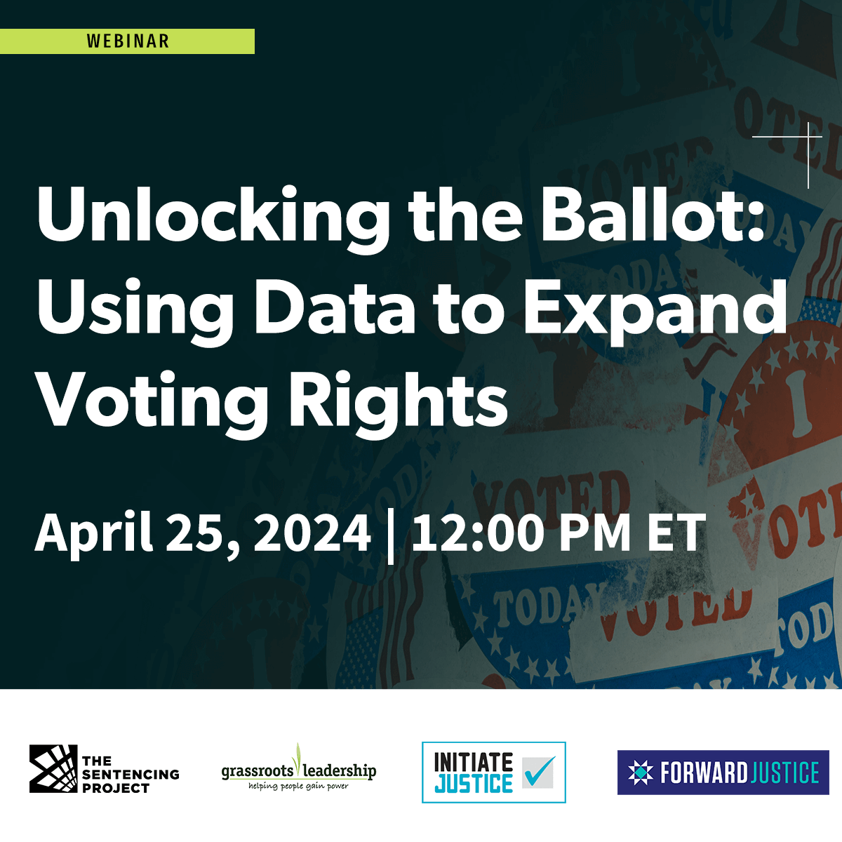 Unlocking the Ballot: Using Data to Expand Voting Rights. Free webinar Thursday 4/25 12pm ET