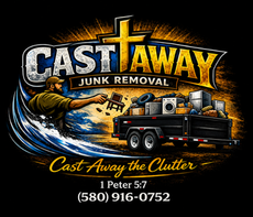 Cast Away Junk Removal logo with truck, debris, wave, and &ldquo;Cast Away the Clutter&rdquo; text, 1 Peter 5:7, phone number