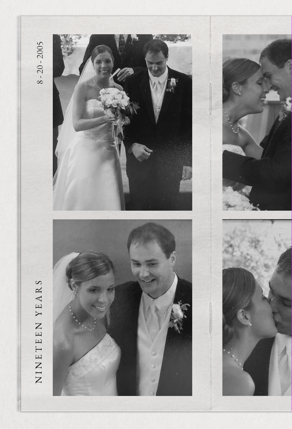 the wedding day of the couple with 4 black and white images of the happy couple. It is put into what looks like the one page of a wedding photo book with the words nineteen years on the left side along with the date.