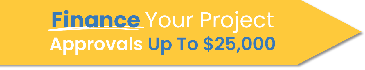 A yellow sign that says finance your project approvals up to $ 25,000