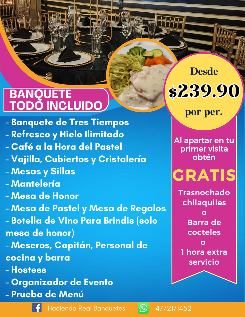 BANQUETES HACIENDA REAL - Banquetes tres tiempos BANQUETES HACIENDA REAL - Banquetes tres tiempos