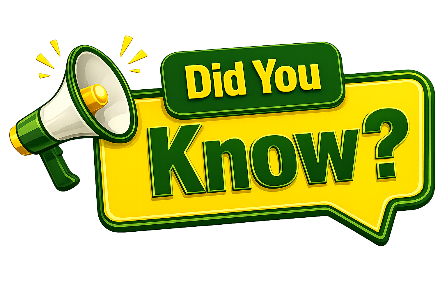 Yellow “Did You Know?” speech bubble with a megaphone icon and green text