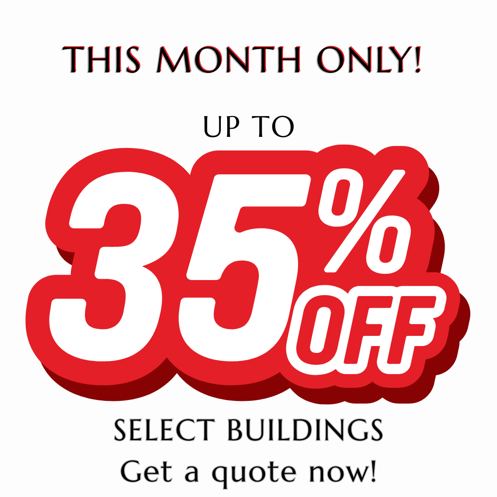 Promotional graphic: this month only, up to 35% off select buildings, get a quote now.