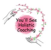 You'll See Holistic Coaching