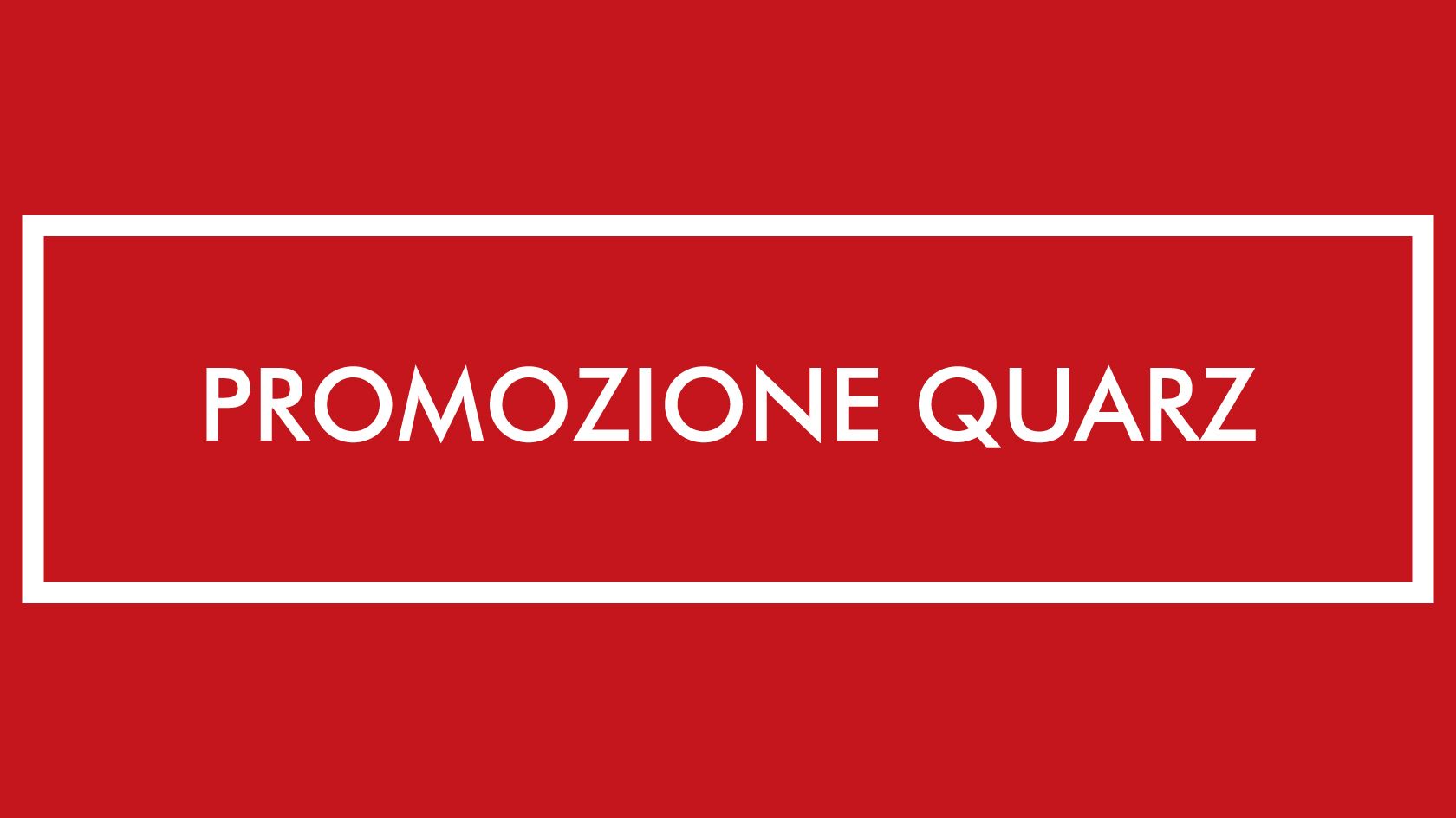 promozione quarz