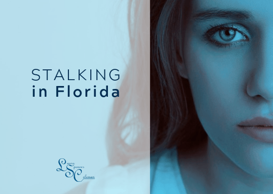 Stalking in Florida Blog