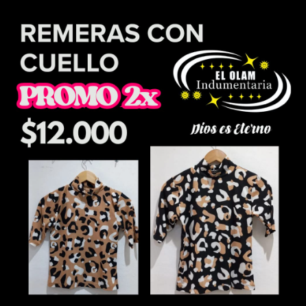 Promoción de dos camisas cuello alto estampadas por $12.000, con logo “El Olam Indumentaria”.