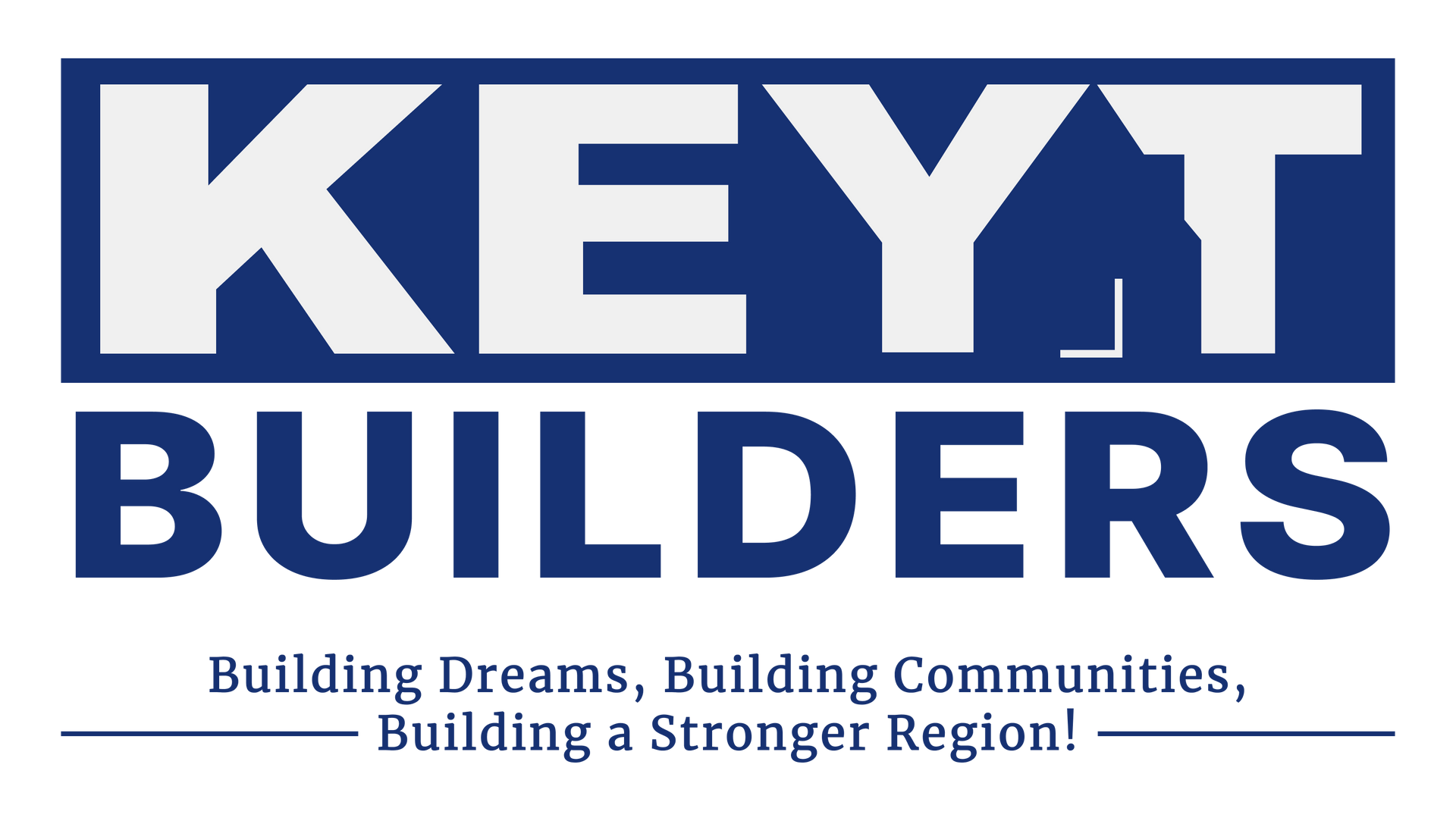 The keyt builders logo is blue and white and says building dreams , building communities , building a stronger region.