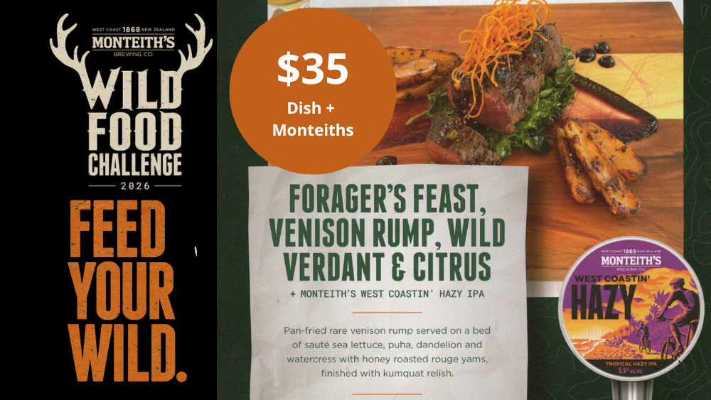 Monteiths Wild Food Challenge poster with $35 Dish + Monteiths, green menu panel, and hazy beer can.