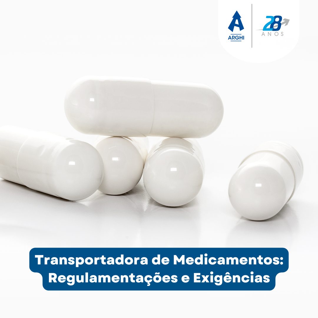 Transportadora de Medicamentos: Regulamentações e Exigências