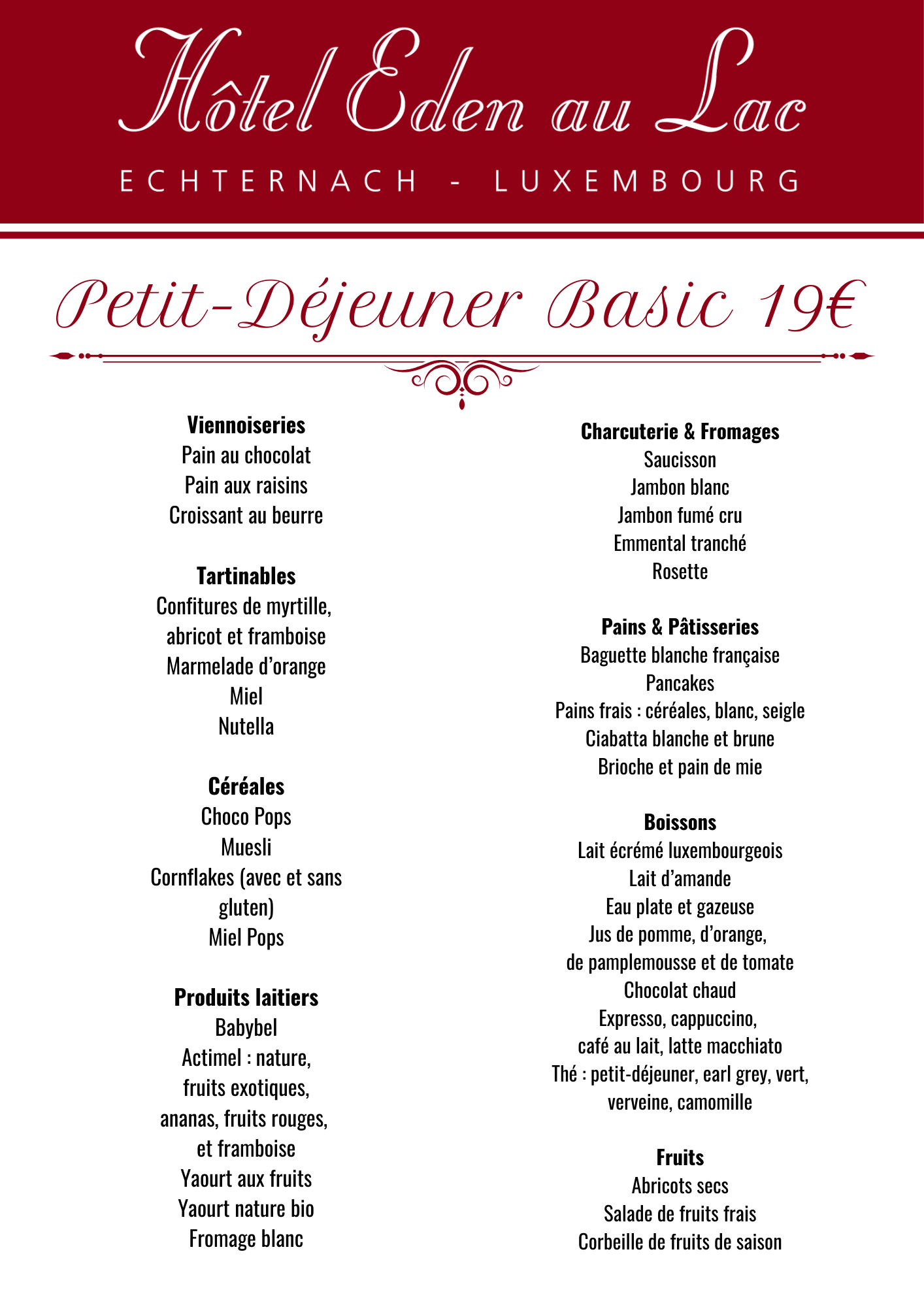Menu de l'Hôtel Eden au Lac à Echternach, Luxembourg, pour le Petit-Déjeuner à 19 €. Il propose différents plats.