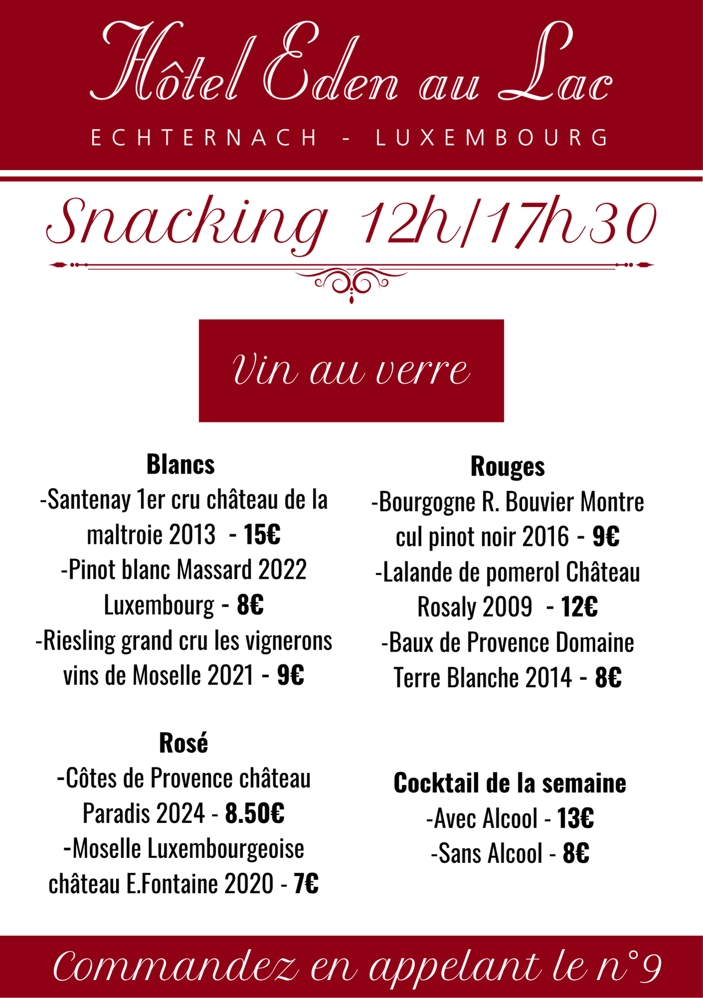 Carte des vins de l'Hôtel Eden au Lac à Echternach, Luxembourg, proposant des vins blancs, rouges et rosés, ainsi qu'un cocktail hebdomadaire, disponible en grignotage de 12h à 17h30.