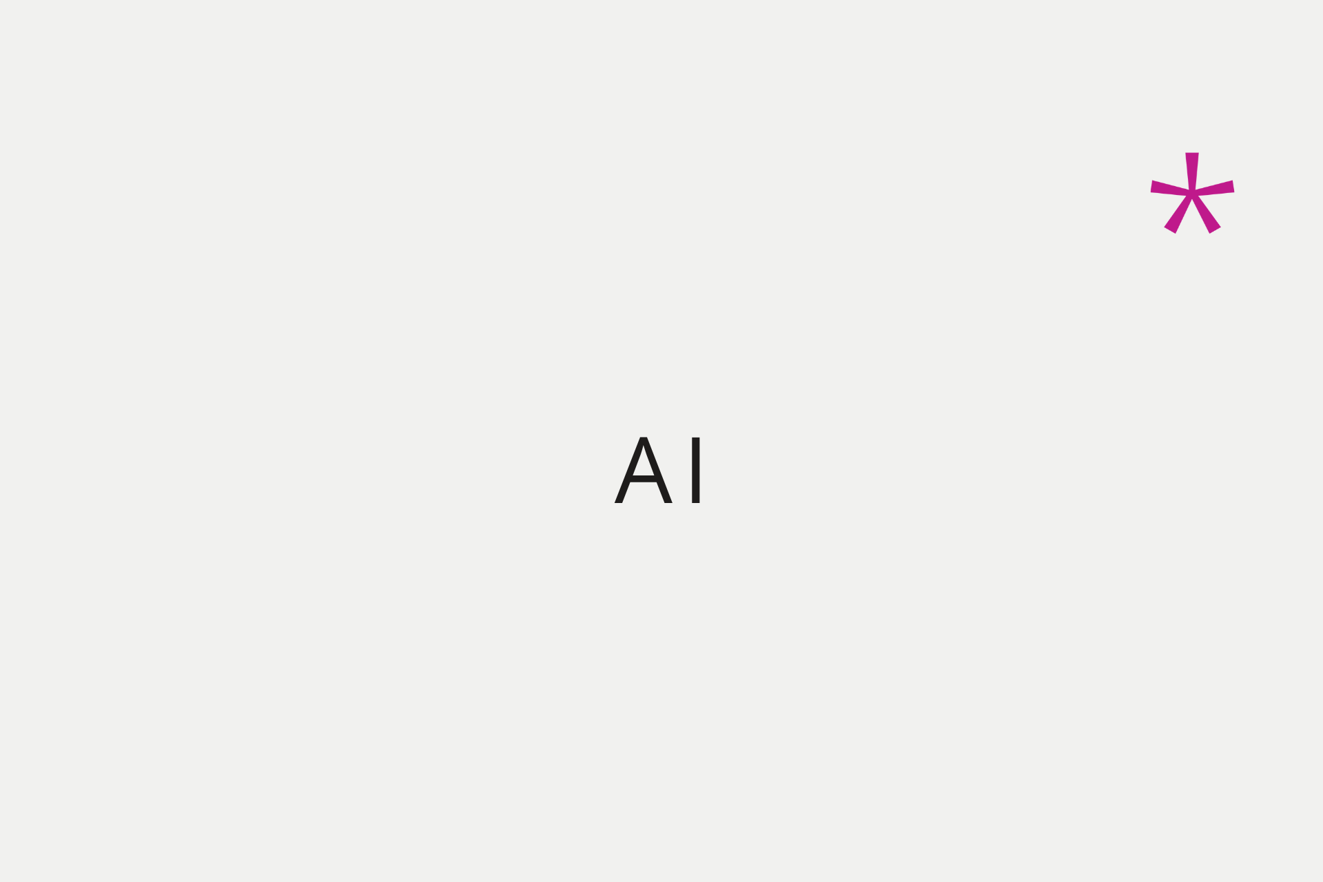 Text on light grey background:
AI